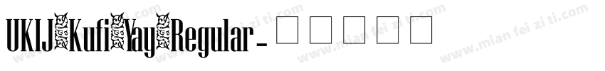 UKIJ Kufi Yay Regular字体转换